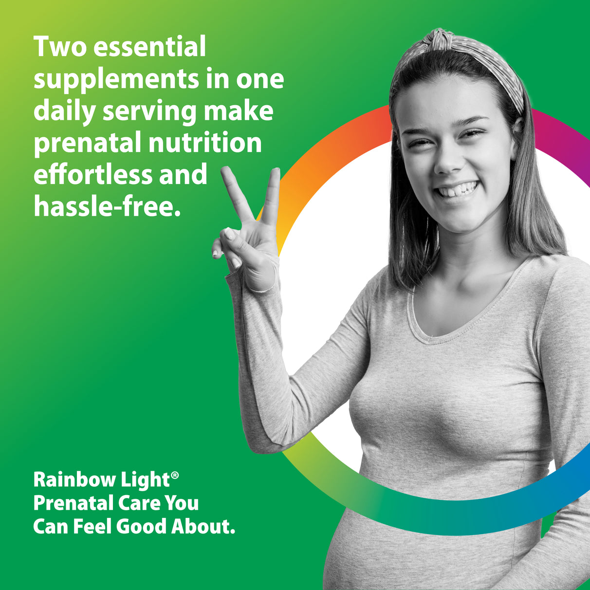 Young woman smiling, making a peace sign next to text promoting Rainbow Light Prenatal Care.