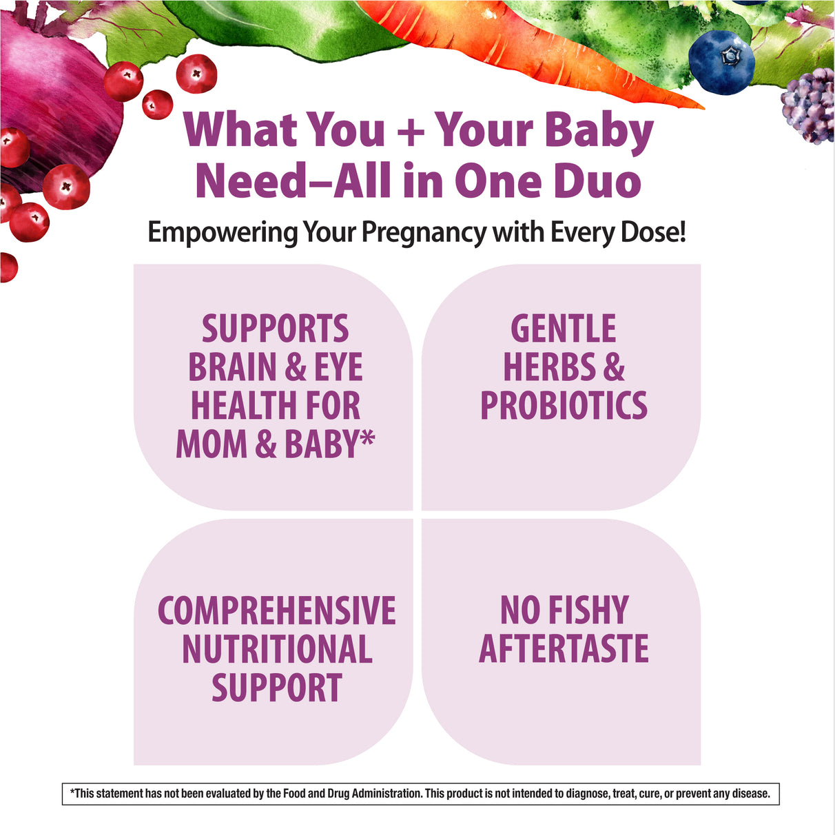 Product highlights graphic stating SUPPORTS BRAIN & EYE HEALTH FOR MOM & BABY*, GENTLE HERBS & PROBIOTICS, FULL NUTRITION, NO FISHY AFTERTASTE