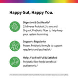 Product highlights graphic stating Digestive & Gut Health with 25 Probiotics, Prebiotic Fiber, Regularity, Full & Satisfied.