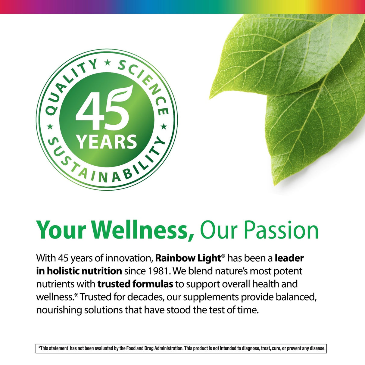 Infographic: '45 YEARS QUALITY SCIENCE SUSTAINABILITY' logo. Rainbow Light leads in holistic nutrition since 1981 with trusted formulas.